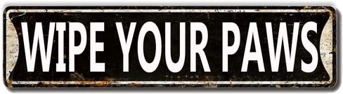 امسح كفوفك، لافتة معدنية من القصدير، كلب أو قطة مضحكة مرحبًا بكم في لوحة منزلنا، علامة شارع معدنية عالية الجودة مقاس 16 × 4 بوصة in Kuwait