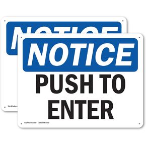 (2 Pack) Push To Open OSHA Notice Sign 14 Inch X 10 Inch Indoor/Outdoor Rust-Free Aluminum Metal Signs for Workplace, Workshop, and Construction Site, Made in the USA
