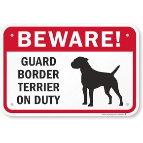 SmartSign 12 x 18 inch “Beware - Guard Border Terrier On Duty" Metal Sign with Dog Breed Symbol, 63 mil Laminated Rustproof Aluminum, Red, Black and White