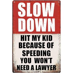 Slow Down Signs Children At Play Safety Signs For Street Caution Warning Kids Playing Safety Tin Sign Speed Limit Crossing Guard Stop Children Playing Yard Road Visual Signal Slow Down Hit My Kid