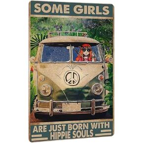 Metal Signs Some Girl Are Just Born With Hippie Souls Signs Vintage Signs Retro Aluminum Tin Sign for Kitchen Home Office Bar Cafe 8x12 Inches