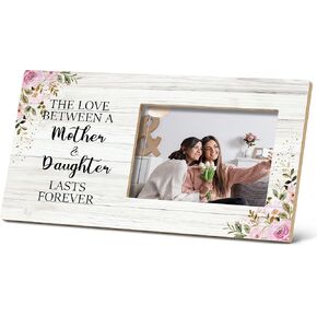 The Love Between a Mother and Daughter Lasts Forever Picture Frame,Mother and Daughter 12×6 inch Wooden Tabletop Photo Frame for Birthday Mother's Day,Memorial Mom Gifts from Daughter