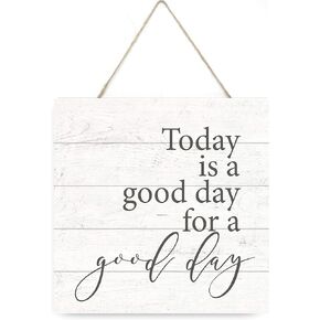 MRC Wood Products Today Is A Good Day for A Good Day Wooden Plank Sign 7.5x7.5