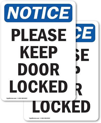 (2 Pack) Please Keep Door Locked OSHA Notice Sign 5 Inch X 3.5 Inch Vinyl Label Decal Sticker Weather Resistant, UV Protected for Workplace, Business, and Construction Site, Made in the USA in Saudi Arabia
