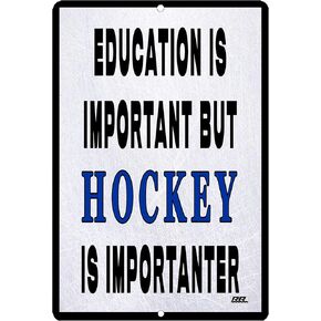 Rogue River Tactical Funny Hockey Player Metal Tin Sign Wall Decor Man Cave Bar Education is Important BUT
