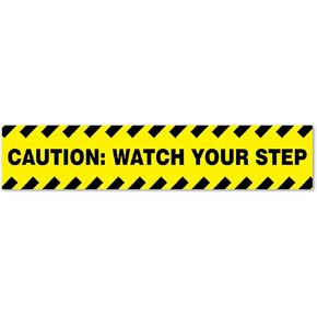 Caution: Watch Your Step Sticker/Sign. 13.5 X 2.75 inches, Vinyl Sticker, Indoor and Outdoor Use, Rust Free, UV Protected, Waterproof, Self Adhesive