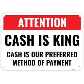 1PC Cash is King Sign, 10 x 7 Inches - Aluminum