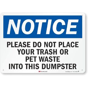 SmartSign “Notice - Please Do Not Place Your Trash Or Pet Waste Into This Dumpster" Sign | 7" x 10" 3M Reflective Aluminum