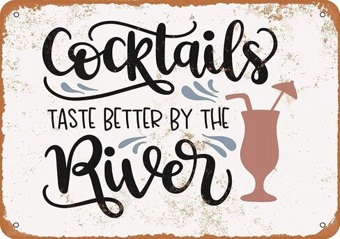 12 x 8 Inches Metal Sign - Cocktails Taste Better by The River - Vintage Look Sign, bar, Cafe,Home Wall Decoration in Kuwait