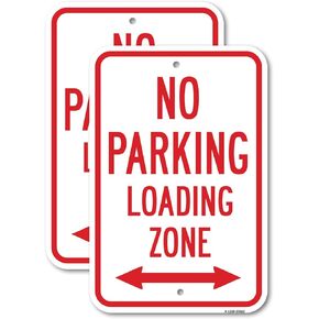 (2 Pack) No Parking Loading Zone with Double Arrow | 12" X 18" Heavy-Gauge Aluminum Sign | Rust Free Aluminum, Weather Resistant, Waterproof, Fade Resistant, 2 Pre-drilled Holes