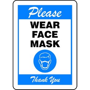 Accuform "Please WEAR FACE MASK" Sign, Blue, Adhesive Vinyl, 14" x 10", MPPA516VS