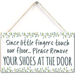 Since Little Fingers Touch Our Floor… Please Remove Your Shoes at The Door - Cute Little Sign for Hallway (US-G053)