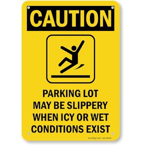 SmartSign 10 x 7 inch “Caution - Parking Lot May Be Slippery When Icy or Wet Conditions Exist " OSHA Sign, Digital Printing, 55 mil HDPE Plastic, Black and Yellow