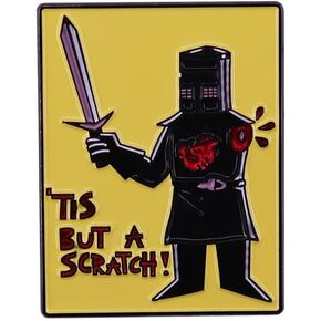 Black Knight, This is just a Scratch, Just A Flesh Wound Enamel Lapel Pin Brooch Metal Badge as bag accessories