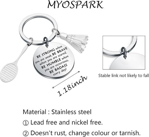 MYOSPARK Badminton Keychain Badminton Lover Gift Badminton Players Gifts Be Strong Be Brave Be Humble Be Badass Everyday in Saudi Arabia