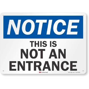 "Notice - This is Not an Entrance" Sign by SmartSign | 10" x 14" 3M Reflective Aluminum