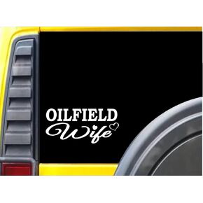 Oilfield Wife K348 8 inch Sticker Oil Drill Decal
