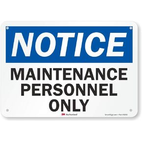 SmartSign "NOTICE - MAINTENANCE PERSONNEL ONLY" Sign | 10" x 14" 3M Reflective Aluminum