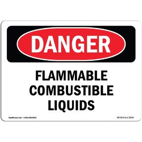 OSHA Danger Sign - Flammable Combustible Liquids | Plastic Sign | Protect Your Business, Construction Site, Warehouse & Shop Area | Made in The USA