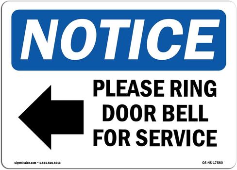 OSHA Notice Sign - Please Ring Door Bell for Service Sign with Symbol | Vinyl Label Decal | Protect Your Business, Work Site | Made in The USA in Saudi Arabia