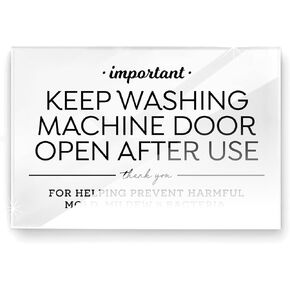 4x6 Inches, Keep Washing Machine Door Open After Use ~ Designer Sign ~ Ready to Stick ~ Premium Finish, Durable (1)