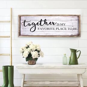 Vintage Wooden Sign for Home,Kitchen,Living Room, Large Wall Sign Farmhouse Wall Decor Wall Art, Freestanding Sign with Sayings- Together is My Favorite Place To Be 27.5 x 9.5 Inchs