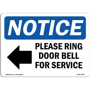 OSHA Notice Sign - Please Ring Door Bell for Service | Rigid Plastic Sign | Protect Your Business, Construction Site, Warehouse & Shop Area | Made in The USA