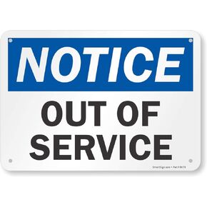 SmartSign "Notice - Out Of Service" Sign | 7" x 10" Plastic