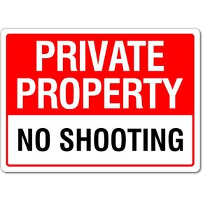 Private Property No Shooting Sign Notice Signs Private Property Signs Metal Tin Sign 12x16 Inches Caution Danger Safety Security Warning Notice Signs