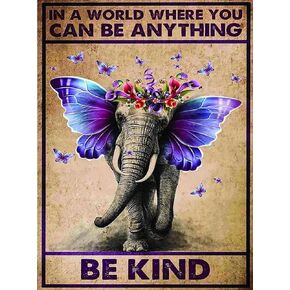 Retro Metal Tin Sign Elephant in A World Where You Can Be Anything Be Kind Rustic Wall Decor Metal Wall Plate Vintage Tin Sign Wall Art Decor Plaque Signs 8"x 12"