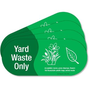 SmartSign (Pack of 4) 3.75 x 9 inch “Yard Waste Only" Sticker Labels with Symbols, 5 mil Laminated Polyester with SuperStick Adhesive, Green and White