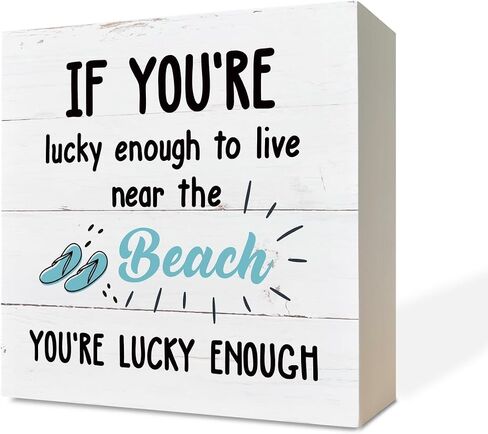 Beach Sign, Wooden Box Sign Desk Decor, Slipper Decor, Coastal Table Art, White Wood Decor for Beach House, Beach Lover Home Decor, If You're Lucky Enough to Live Near the Beach You are Lucky Enough in Saudi Arabia