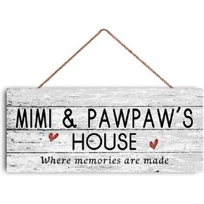 New Sign Mimi and Pawpaw's House Sign Where Memories are Made Distressed Style Gift for Grandparents Indoor Outdoor 6" x 12"