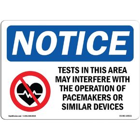 OSHA Notice Sign - Tests in This Area May Interfere Sign with Symbol | Vinyl Label Decal | Protect Your Business, Construction Site | Made in The USA