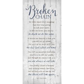 Broken Chain Wood Plaque - Made in the USA - 5.5x12 - Classy Frame Wall Hanging Decoration | We little knew that morning that God was going to call your name | Christian Family Home Decor Saying