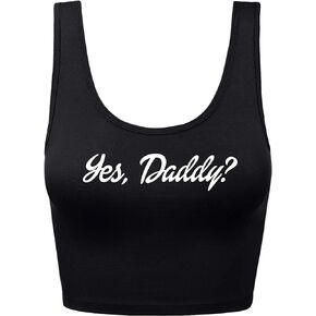 Yes Daddy? Crop Top