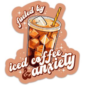 (3PCs) Fueled by Iced Coffee and Anxiety Mental Health Sticker, Coffee Lovers Decals Vinyl Waterproof Stickers for Kindle Tablet Laptop Water Bottle Phone Case, Coffee Stickers (3 Inches)