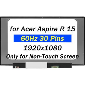 LM156LFCL03 Replacement for Acer Aspire R 15 R5-571TG LM156LFCL LM156LFCL05 LM156LFCL07 LM156LFCL13 1G2XW 01G2XW 06N3YN FHD 60HZ 30Pins 15.6" LCD Non-Touch Screen Display