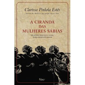 Ciranda das Mulheres Sabias: Ser Jovem Enquanto Ve (Em Portugues do Brasil)