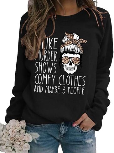 YourTops Women True Crime Sweatshirt I Like Murder Shows Comfy Clothes and Maybe Like 3 People Shirt in Saudi Arabia