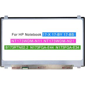 17.3 بوصة LCD استبدال شاشة جديدة لجهاز HP Notebook 17-X 17-by 17-BS NT173WDM-N11 NT173WDM-N21 ​​B173RTN02.2 N173FGA-E44 N173FGA-E34 لوحة عرض غير تعمل باللمس HD+ 1600x900 30 دبوس