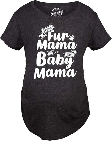 Maternity from Fur Mama to Baby Mama Tshirt Cute Pet Dog Pregnancy Tee in Saudi Arabia