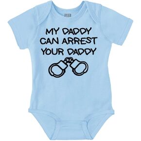 Brisco Brands Cop Dad My Daddy Can Arrest Yours Baby Romper Boys or Girls