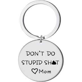 Keychain Gift for Teenager from Mom,Valentines Day Gag Gifts for Son/Daughter from Mom-Don't Do Stupid Keychain Tag