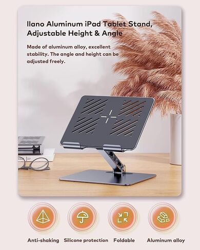 llano iPad Tablet Stand for Desk Adjustable : [Big Tablet & Thick Case Friendly] Aluminum Alloy Tablet Holder for Drawing 180° Ultra-Light Portable Stand for iPad Pro/Air/Mini and All Tablets in Saudi Arabia