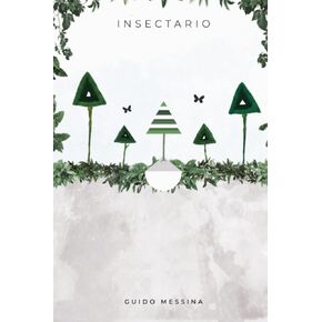 Insectario: Invernadero: Parte II (Triple I) (Spanish Edition)