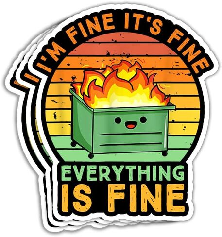(3 قطع) ملصق I'm Fine It's Fine Everything is Fine ملصق مضحك Dumpster Fire Meme للكمبيوتر المحمول وزجاجة المياه وخوذة النافذة الممتصة للصدمات، ملصقات مقاس 3 × 4 بوصة in Kuwait