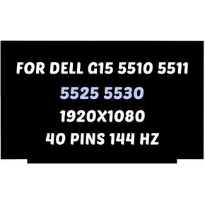Replacement for Dell G15 15 5510 5511 5515 5520 5521 LCD Screen for G15 15 5525 5530 Display 1920x1080 15.6 inch 40 Pins 144Hz LED Display Digitizer Panel (for Non-Touch Screen Only) in Kuwait