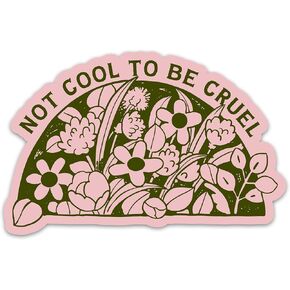 (3PCs) Not Cool to Be Cruel Sticker, Mental Health Stickers, Floral Anti Bullying Empowerment Waterproof Vinyl Stickers for Laptop Water Bottle Tumbler, Positive Vibes Only Decals (3 Inches)