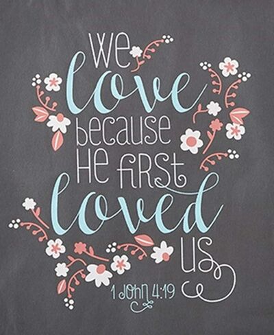 We Love Because He First Loved Us 1 John 4:19 Tote Bag, 16 Inch in Kuwait